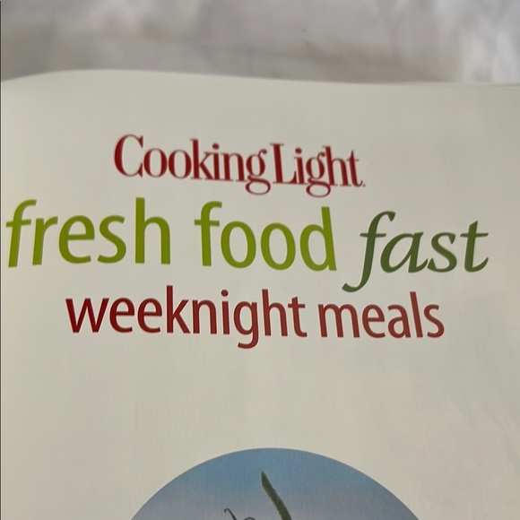 Cooking Light Fresh Fast Food Weeknight Meals Cookbook - Picture 9 of 9